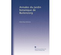 Annales du Jardin botanique de Buitenzorg: Volume 5