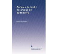 Annales du Jardin botanique de Buitenzorg: Volume 7