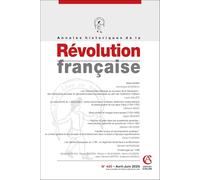 Annales historiques de la Révolution française Nº420 2/2025 - Émotions révolutionaires: Émotions révolutionaires