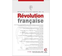 Annales historiques de la Révolution française Nº422 4/2025: Émotions révolutionaires