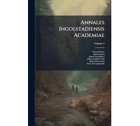 Annales Ingolstadiensis Academiae