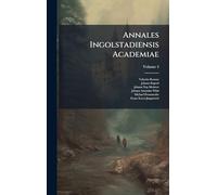 Annales Ingolstadiensis Academiae