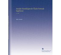 Annales Scientifiques de l'École Normale Supérieure: V. 4 1867