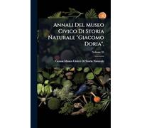 Annali Del Museo Civico Di Storia Naturale "Giacomo Doria".