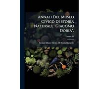 Annali Del Museo Civico Di Storia Naturale "Giacomo Doria".