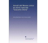Annali del Museo civico di storia naturale "Giacomo Doria"