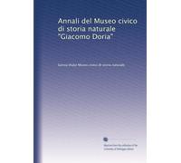 Annali del Museo civico di storia naturale "Giacomo Doria" (Volume 35)
