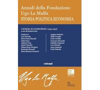 Annali della Fondazione Ugo La Malfa. Storia politica economia (2025) (Vol. 40)