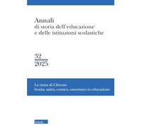 Annali di storia dell'educazione e delle istituzioni scolastiche. La risata di Chirone. Ironia, satira, comico, umorismo in educazione (2025) (Vol. 32)