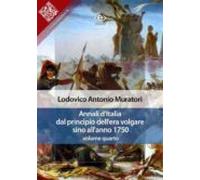 Annali Ditalia Dal Principio Dellera Volgare Sino Allanno 1750 - Volum