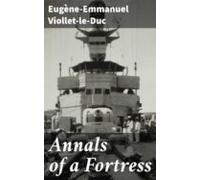 Annals Of A Fortress (ebook)