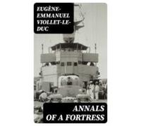 Annals Of A Fortress (ebook)