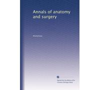 Annals of anatomy and surgery: Volume 5