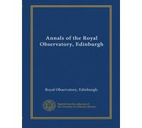 Annals of the Royal Observatory, Edinburgh (v.2)