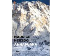 Annapurna. Il primo 8000 (Exploits)