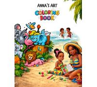 Anna's Art Jumbo Coloring Book: 50 Fun Animal Coloring Pages with Positive Affirmations for Kids