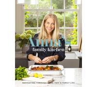 Anna's Family Kitchen: Navigating through food, faff and family life
