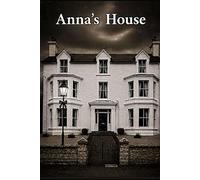 Anna's House (Vampire of Budapest)