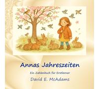 Annas Jahreszeiten: Ein Zahlenbuch für Erstlerner (Mathebücher Für Kinder)