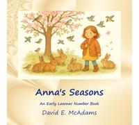 Anna's Seasons: An Early Learner Number Book (Math Books For Children)