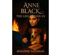 ANNE BLACK - THE LIES WITHIN US: 2