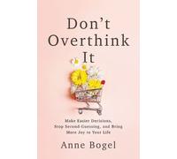 Anne Bogel Don't Overthink It (Tapa blanda)