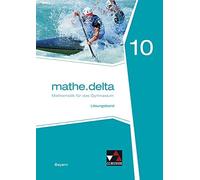 Anne Brendel Fr mathe.delta - Bayern / mathe.delta Bayern LB 10: M (Tapa blanda)