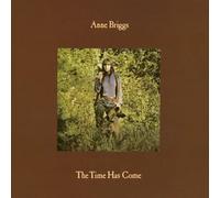 Anne Briggs - Time Has Come [Import]
