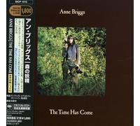 Anne Briggs - Time Has Come (Jpn) (Rmst)