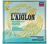 Anne-Catherine Gillet - Honegger & Ibert : L'Aiglon