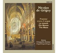 Anne Chapelin-Dubar - Erstes Orgelbuch: Die Messe