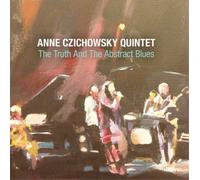 Anne Czichowsky Quintett The Truth and the Abstract Blues (CD) (Importación USA)