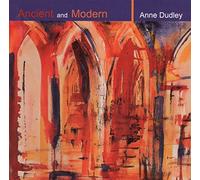 Anne Dudley - Ancient and Modern