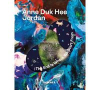 Anne Duk Hee Jordan (Bilingual edition): The End is Where We Start From