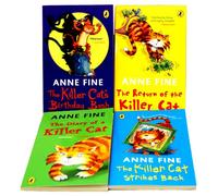 Anne Fine The Killer Cat 4 Books Collection Set Pack RRP £19.96 (The Killer Cat Strikes Back Anne Fine, The Diary of a Killer Cat Anne Fine, The Killer Cat Birthday Bash Anne Fine, The Return of the Killer Cat)