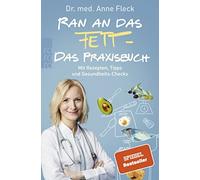 Anne Fleck Emil Ran an das Fett - Das Praxisbuch: Mit Rezepten, Ti (Tapa blanda)