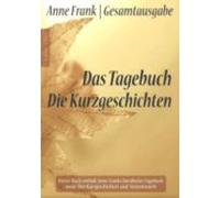 Anne Frank Gesamtausgabe: Das Tagebuch | Die Kurzgeschichten (ebook)