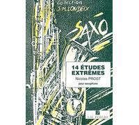 ANNE FUZEAU PRODUCTIONS PROST NICOLAS - 14 ETUDES EXTREMES - SAXOPHONE