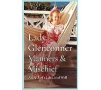 Anne Glenconner Manners and Mischief (Tapa dura)