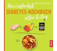Anne Iburg Das einfachste Diabetes-Kochbuch aller Zeiten (Die einf (Tapa blanda)
