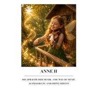 ANNE II: Die Sprache der Musik - The way of music