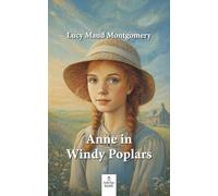 Anne in Windy Poplars (Anne auf Green Gables)