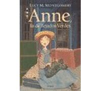 Anne, la de tejados verdes (Ana Shirley 1)
