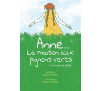 Anne... La Maison Aux Pignons Verts: La Bande Dessin?e