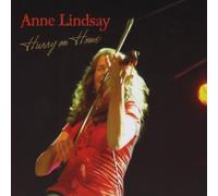 Anne Lindsay - Hurry on Home