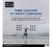 Anne-Louise Bri Three Centuries of Female Composers: A Sh (CD) (Importación USA)