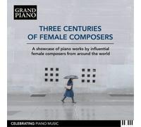 Anne-Louise Bri Three Centuries of Female Composers: A Sh (CD) (Importación USA)