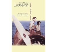 Anne morrow Lindbergh North To The Orient (Tapa blanda)