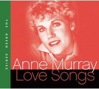 Anne Murray - Love Songs: Green Series