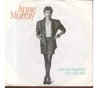 ANNE MURRAY - NOW AND FOREVER 7" (VINYL 45) UK CAPITOL 1986